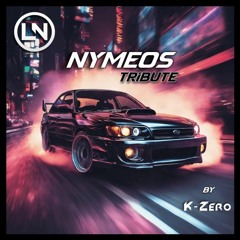 Nymeos Tribute Selected By K-Zero
