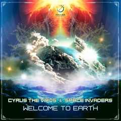 Cyrus the Virus & Space Invaders - Welcome to Earth