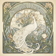 Simple Dreams 7-2-25 (Remix 8)