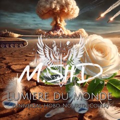 Lumière du  Monde (Nourith Universal Hobo)