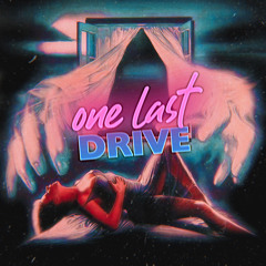 one last drive