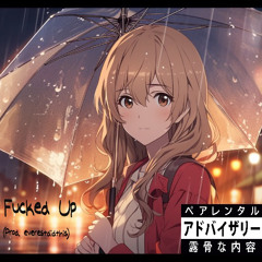 Fucked Up :)