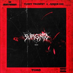 Junkie Kid & Timmy Trumpet - Toro (SVRGNTO Remix)