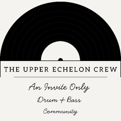 The Upper Echelon Crew A to Z Mix Series - No.2 Ascension