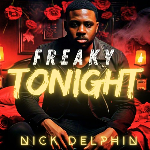 FREAKY TONIGHT
