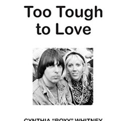 [FREE] PDF 📘 Too Tough to Love: My Life with Johnny Ramone by  Cynthia "Roxy" Whitne