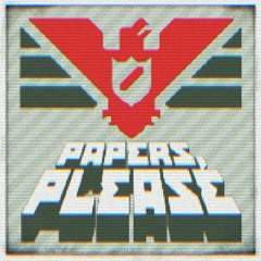 Glory to Arstotzka? (remake)- Papers Please remix
