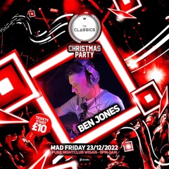 The Classics Mad Friday - DJ Ben Jones Live Set