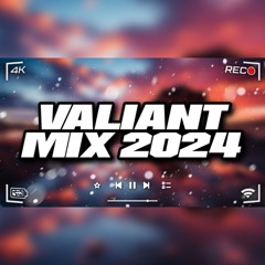 Valiant Mix 2024 - King Effect | Dancehall Mix 2023/2024 | Lumbah, Mad Out, Bubble Gum