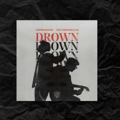 Martin Garrix (ft Clinton Kane) - Drown (i'mverycomfy remix)
