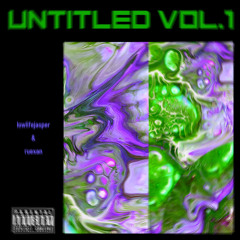 lowlifejasper x ruexan - untitled vol.1