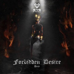 Forbidden Desire - DREY (Original Mix)