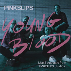 Young Blood (Live Acoustic Version)