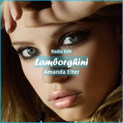Amanda Elter - Lamborghini [ Car Music & G-House Music]