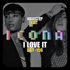 Icona Pop X Diego Miranda, CØDE - I Love It Tokyo (HALFSTEP Edit)