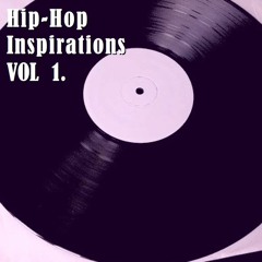 Hip-Hop Inspirations Vol.1
