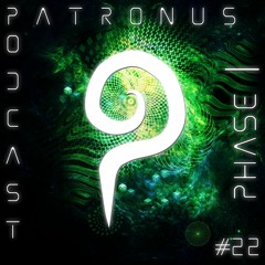 Patronus Podcast #22 - Phase1