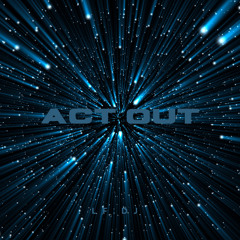 Act Out