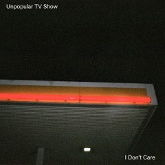 I Don't Care