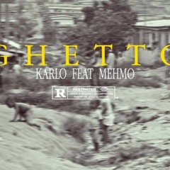 x MEHMO - Ghetto