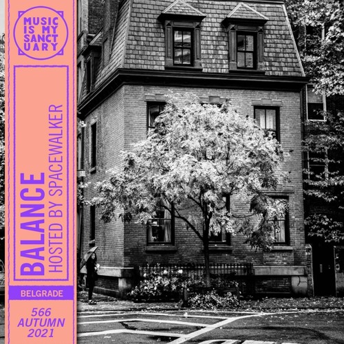 BALANCE #566 (Hosted by Spacewalker)