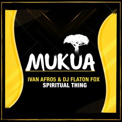 Ivan Afro5 & Dj Flaton Fox - Spiritual Thing (Mambo Mix)