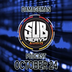 Sub Heavy Audio Podcast Oct24