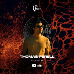 Thomas Ferell - SINCITY PODCAST # 81