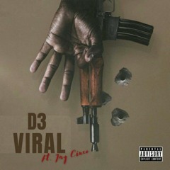 D3 - Viral Ft Jay Cinco