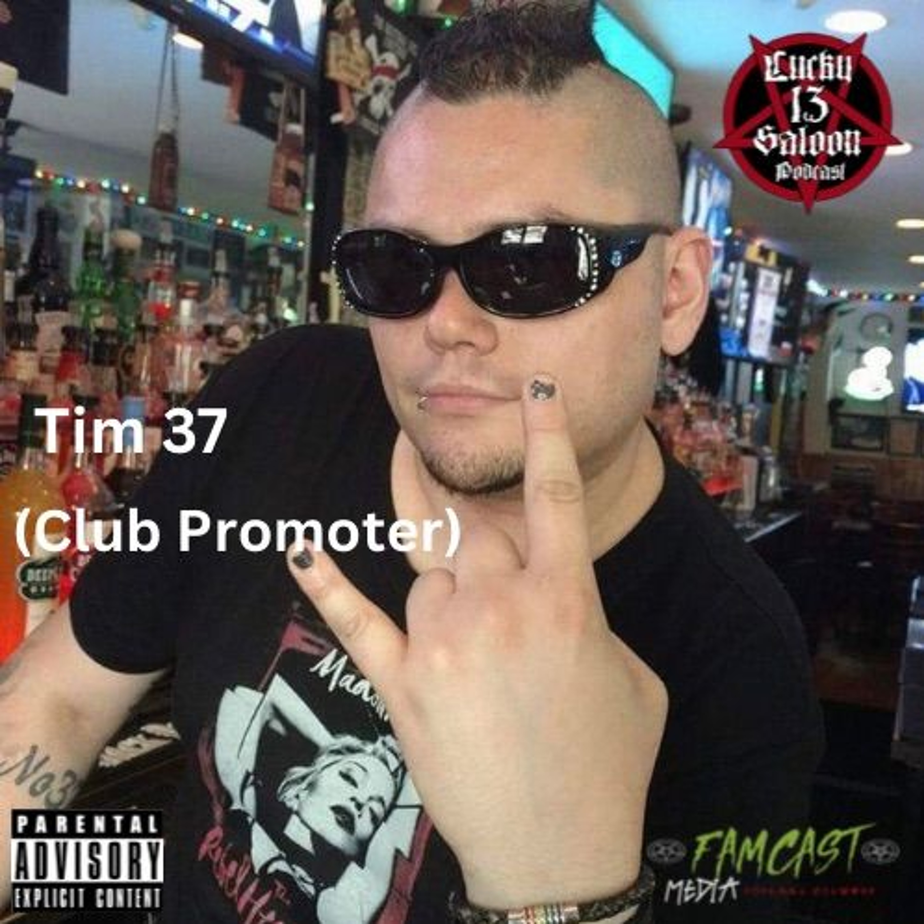 (Re-Upload)Ep. 48: Tim 37 (Club Promoter) episode artwork
