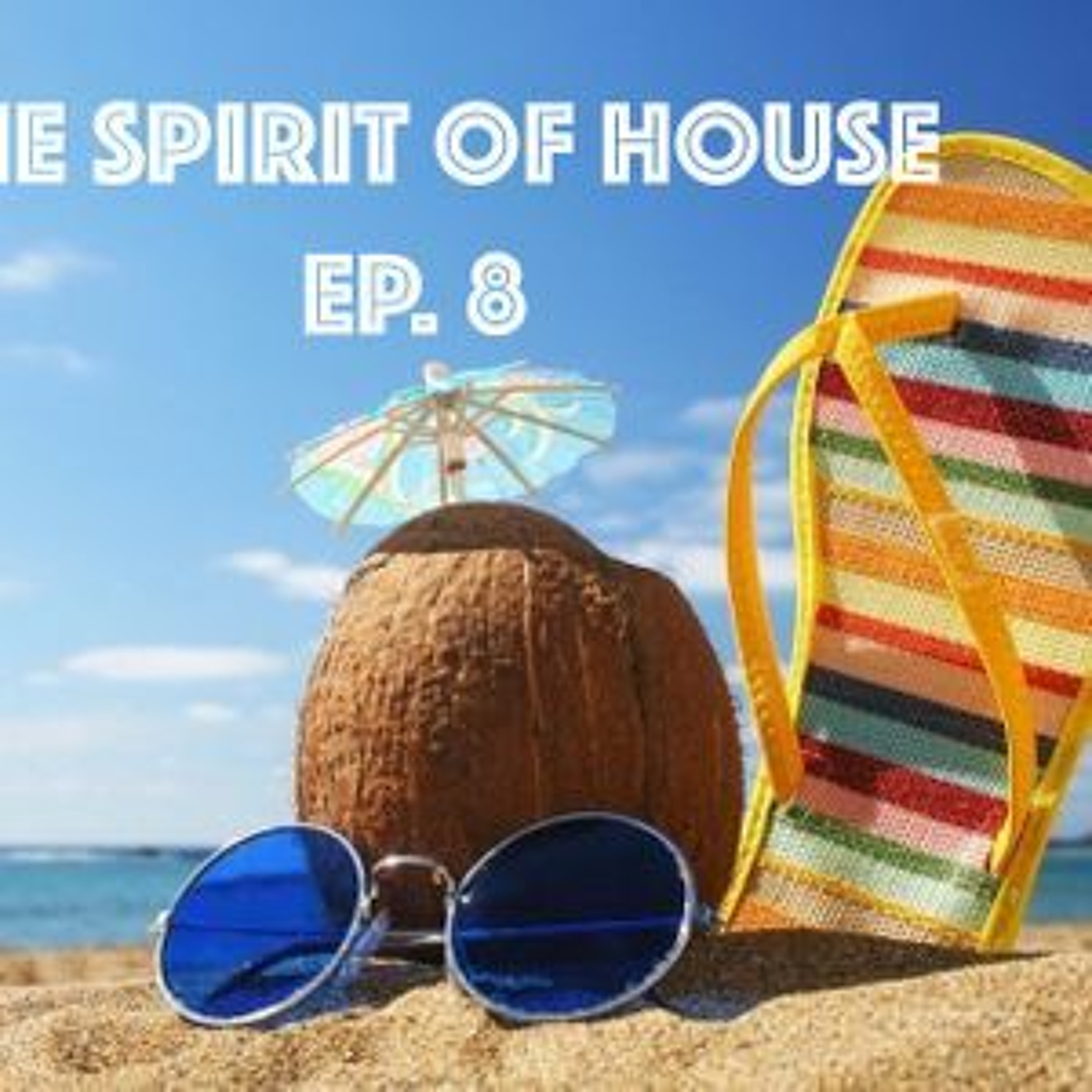 The Spirit Of House