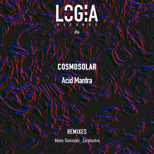 PREMIERE: Cosmosolar - Ruda (Valen Gonzalez Remix) [Logia Records]