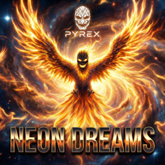 Pyrex - Neon Dreams (Melodic Techno)