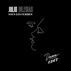 Vous Les Femmes (Doumea Edit)