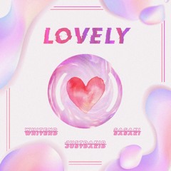 Lovely - JustDakid ft. Whitend, Sasaki