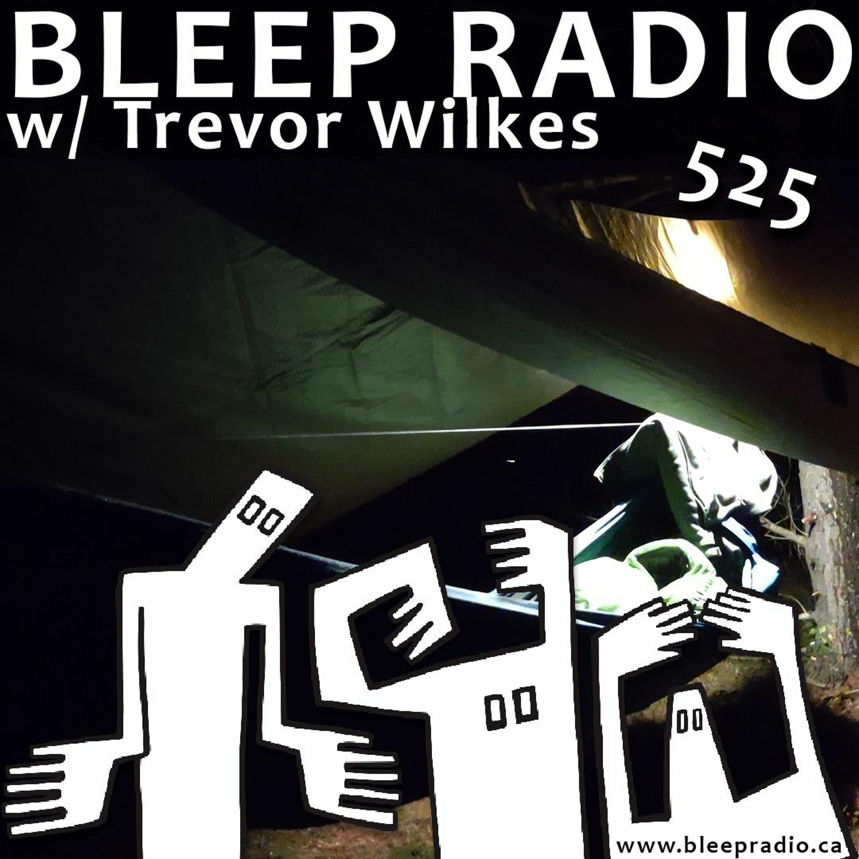 Bleep Radio w/ Trevor Wilkes