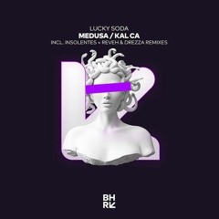 Lucky Soda - Medusa (Original Mix)