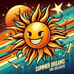 Summer Dreams - Time Breakers