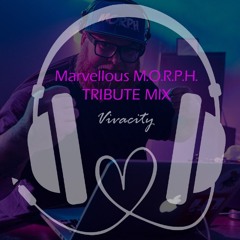 Marvellous M.O.R.P.H. (Tribute Mix)
