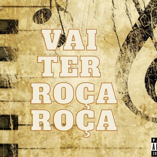 VAI TER ROÇA ROÇA-MC JOHN JB.MC OGAIT,MC LAURETA,PETH EMICI(DJ PAULIIN MG)