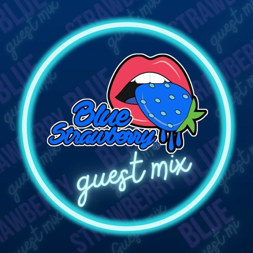 BLUE STRAWBERRY GUEST MIX