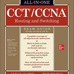 ❤️ Download CCT/CCNA Routing and Switching All-in-One Exam Guide (Exams 100-490 & 200-301) by  G