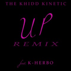 Up - Remix (feat. K-Herbo)