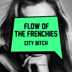 Flowfly - CITY BITCH (Original Mix)