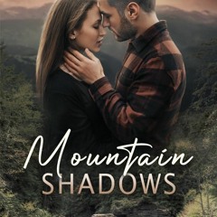 Download Book [PDF] Mountain Shadows (Rosemary Mountain Romantic Suspense)