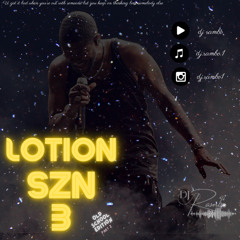 DJ Rambo - Lotion Szn 3 | Old School Edition | Part 2