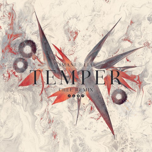 IMANU X LIA - Temper (Chee Remix)