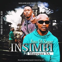 Ninoz -  Insimbi ft Manyuza SA.mp3