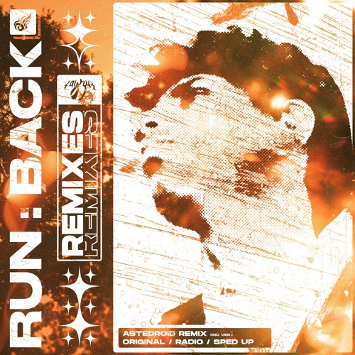 RUN:BACK (Astedroid Remix) - Radio Edit
