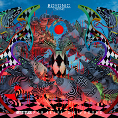 Parallel Universes : Boyonic presents Lokitas